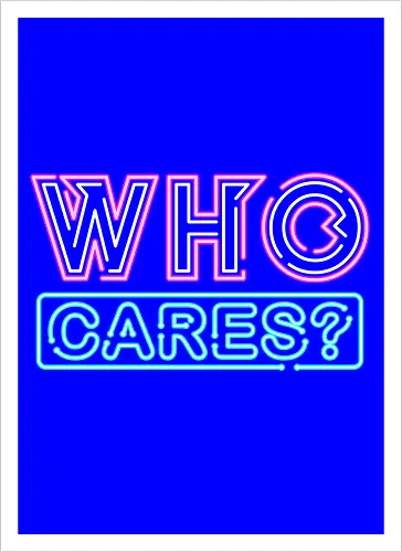 who cares