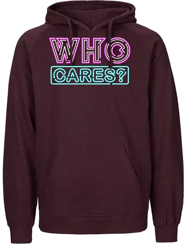 who cares - textart, typography, calligraphy, cool, font, chill, relax, graffiti, easy, bro, care - Fairtrade Hoodie