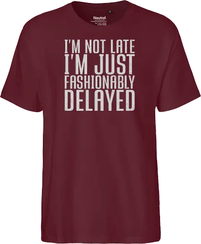I'm not late, I'm just fashionably delayed