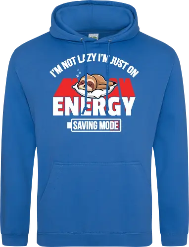 I'm not lazy I'm just on energy saving mode