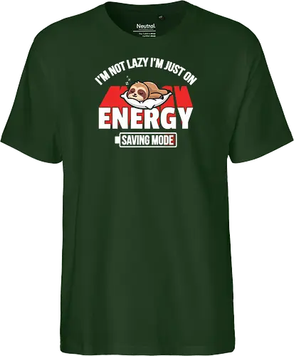 I'm not lazy I'm just on energy saving mode
