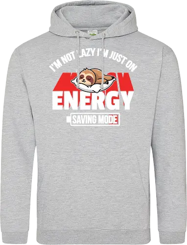 I'm not lazy I'm just on energy saving mode