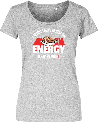 I'm not lazy I'm just on energy saving mode