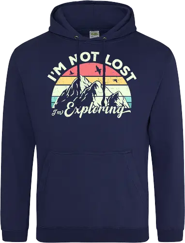 I'm not lost, I'm exploring.