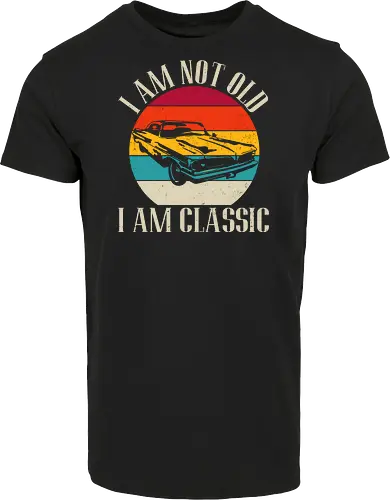 I am not old, I am classic