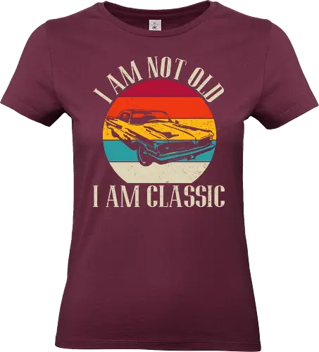 I am not old, I am classic - vintage car, retro, sunset gradient, humor, classic, typography, nostalgia, vehicle, bold colors, phrase - Standard T-Shirt (Women)