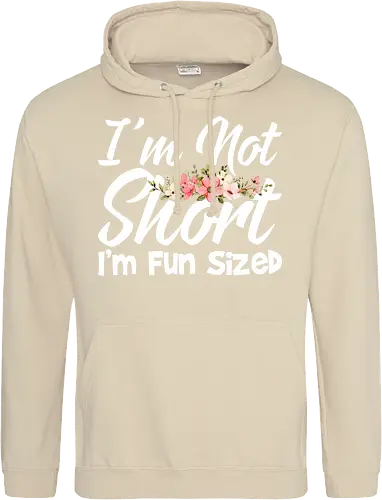 I'm Not Short, I'm Fun Sized