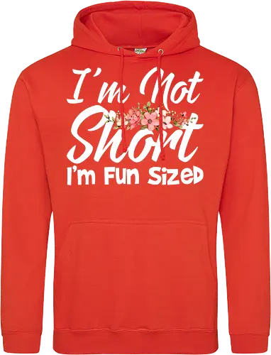 I'm Not Short, I'm Fun Sized