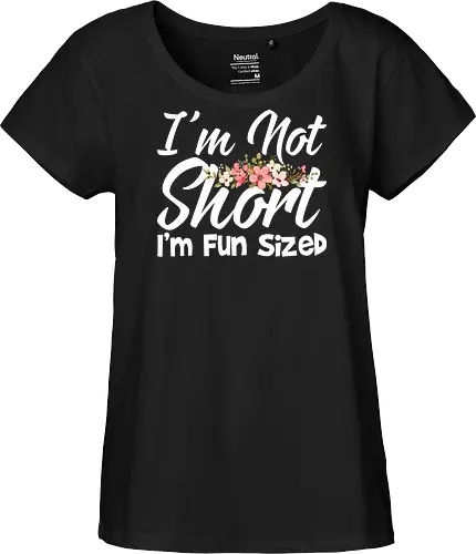 I'm Not Short, I'm Fun Sized