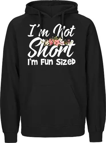I'm Not Short, I'm Fun Sized