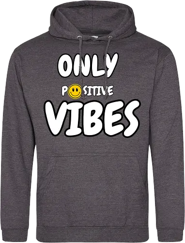 Only Positve Vibes (White)
