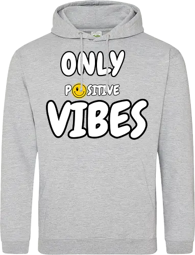 Only Positve Vibes (White)