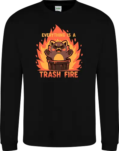 Everything is a Trash Fire