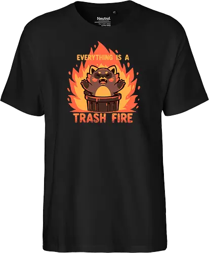 Everything is a Trash Fire