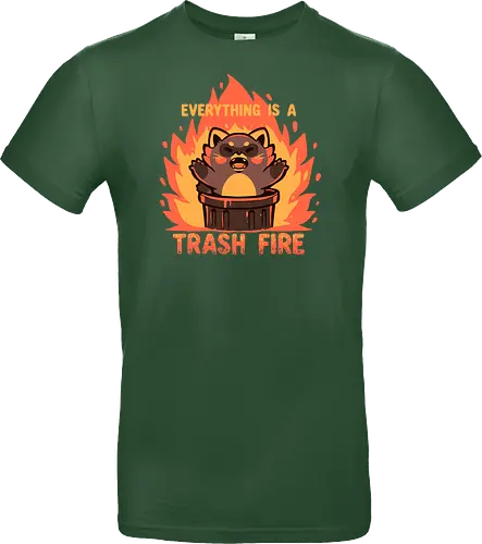 Everything is a Trash Fire