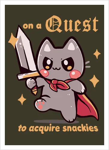 On a Quest to acquire snackies - Katze, rpg Katze, Fantasy-Katze, kawaii Abenteuer, cat, snacks, snackies, snacking, rpg cat, fantasy cat, kawaii adventure, funny cat, meme, food, medieval, sword, eating, foodie - Artprint