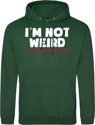 I'm NOT WEIRD, I'M LIMITED EDITION