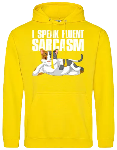 I Speak Fluent Sarcasm