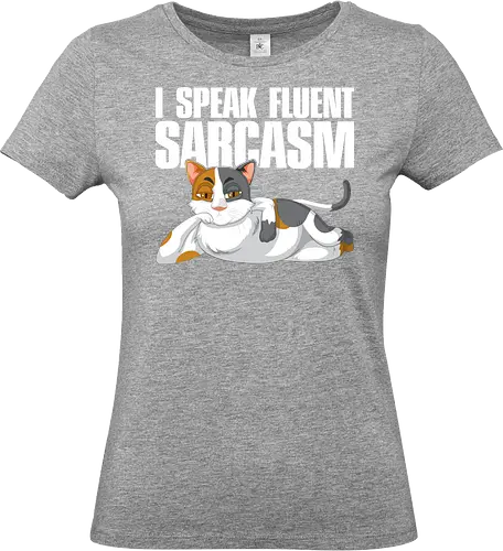 I Speak Fluent Sarcasm - cat, sarcasm, humor, illustration, relaxed, text design, feline, funny, cartoon. - Standard T-Shirt (Women)