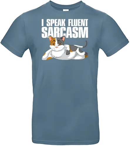 I Speak Fluent Sarcasm - cat, sarcasm, humor, illustration, relaxed, text design, feline, funny, cartoon. - Standard T-Shirt
