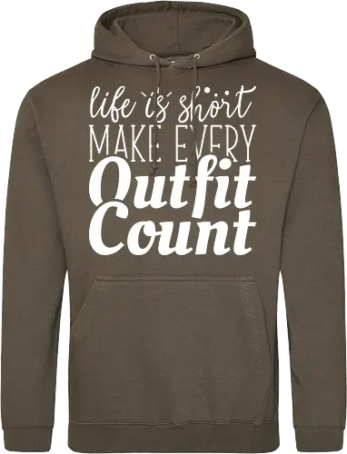 Life is short make every outfit count.
