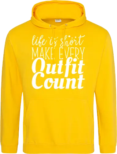 Life is short make every outfit count.