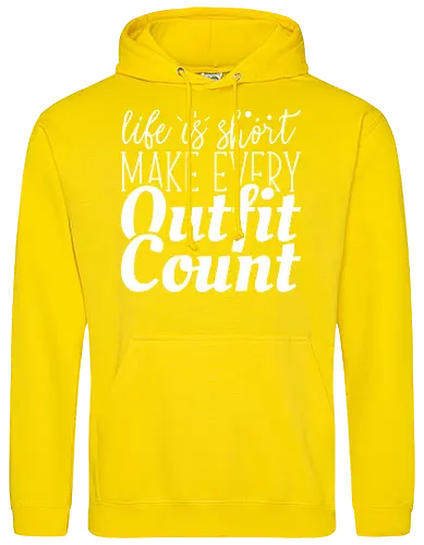 Life is short make every outfit count.