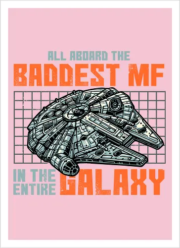 Baddest in the galaxy