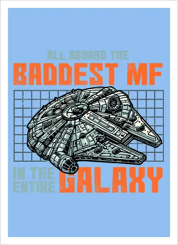 Baddest in the galaxy