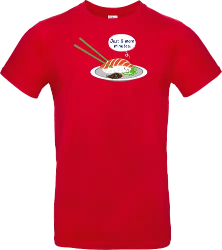 Just 5 more minutes sushi