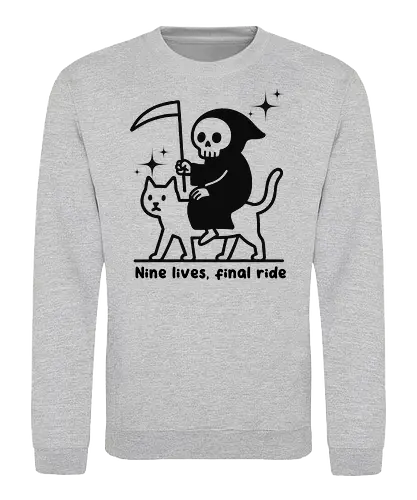 Nine lives, final ride - text, monochrome, grim reaper, cat, humor, cartoon, whimsical, dark comedy, scythe, sparkle - Sweatshirt
