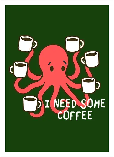 I need some coffee