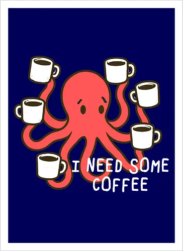 I need some coffee