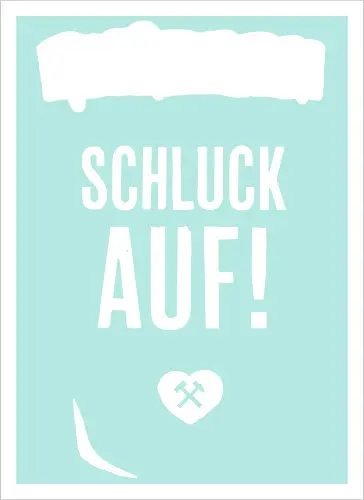 Schluck Auf!