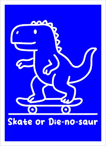 Skate or Die-nosaur
