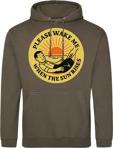  Please wake me when the sun rises