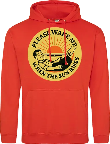  Please wake me when the sun rises