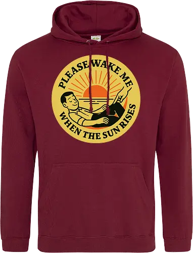  Please wake me when the sun rises