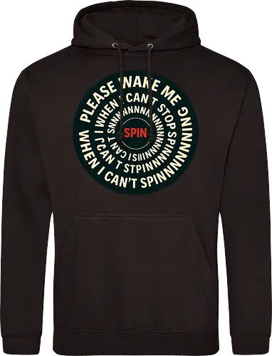 Please wake me when I can’t stop spinning
