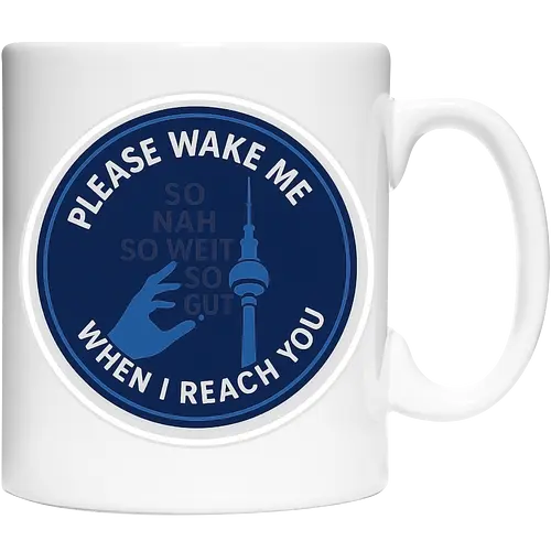 Please wake me when I reach you