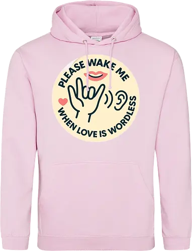 Please wake me when love is wordless