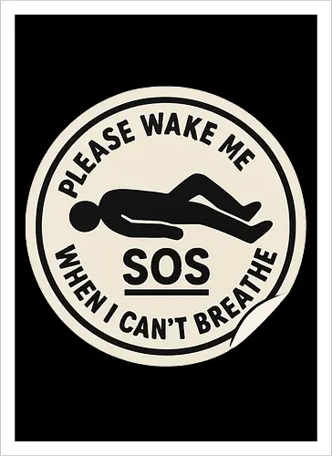 Please wake me when I can’t breathe
