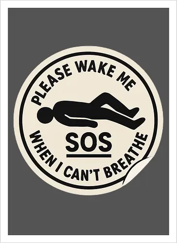 Please wake me when I can’t breathe
