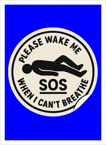 Please wake me when I can’t breathe