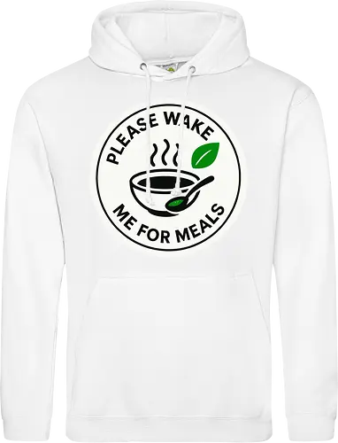 Please wake me for meals
