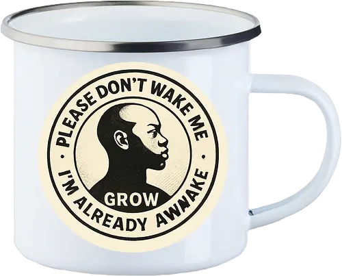 Please don’t wake me – I’m already awake