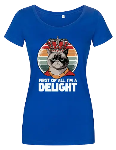 First of all, I'm a delight