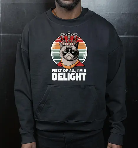 First of all, I'm a delight