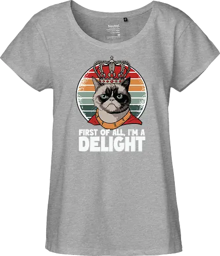 First of all, I'm a delight