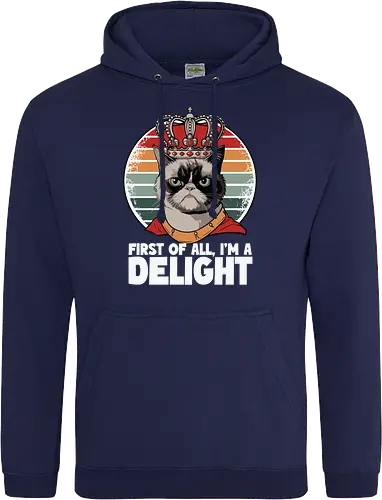 First of all, I'm a delight